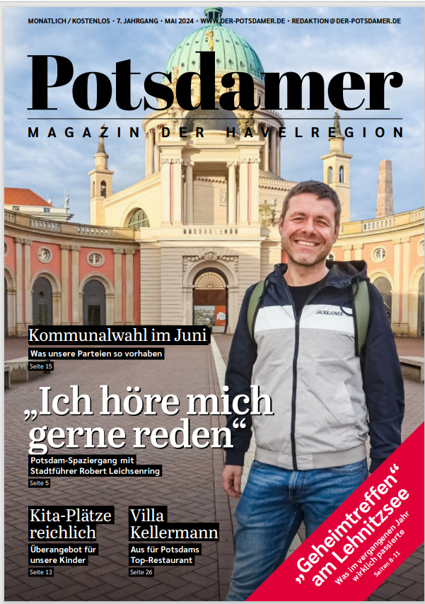 Titelbild des Magazin Potsdamer, Zu sehen ist ein lachender Stadtführer Robert Leichsenring vor der Kulisse des Stadtschlosses. In der unteren rechten Ecke befindet sich auf rotem Untergrund der Hinweis: "Geheimtreffen am Lehnitzsee. was im vergangenen Jahr wirklich passierte. Seiten 8-11